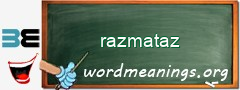 WordMeaning blackboard for razmataz